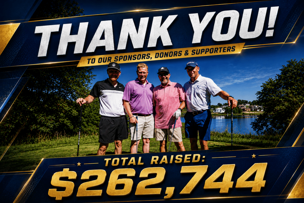 This is a photo with four golfers looking at the camera. It includes the worlds THank you to our sponsors, donors and supporters. Total raised $262,744.
